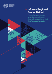 Informe Regional Productividad 2022 – OIT