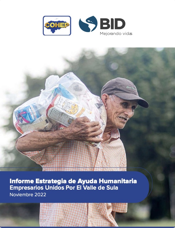 Informe Ayuda Humanitaria Empresarios Unidos por el Valle de Sula – COHEP BID